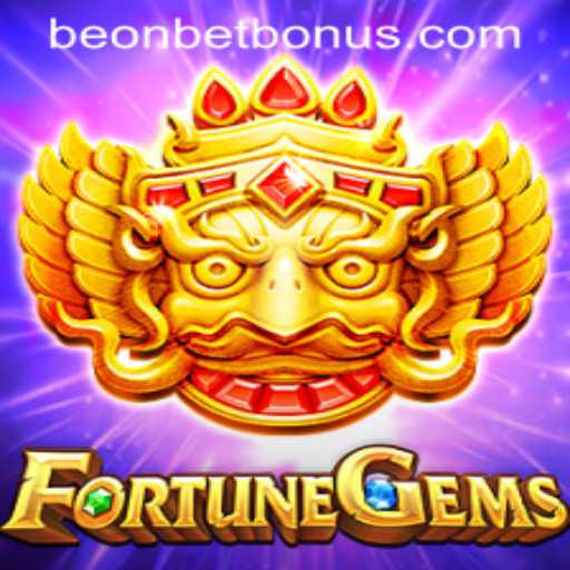 Exploring the Thrills of FortuneGems: A Beonbet Gaming Adventure
