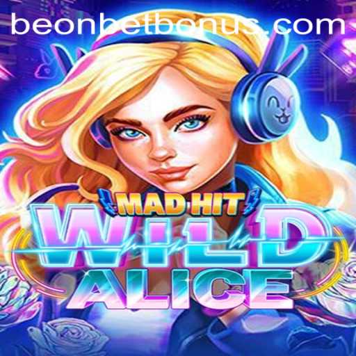 MadHitWildAlice: A New Era of Interactive Gaming with Beonbet